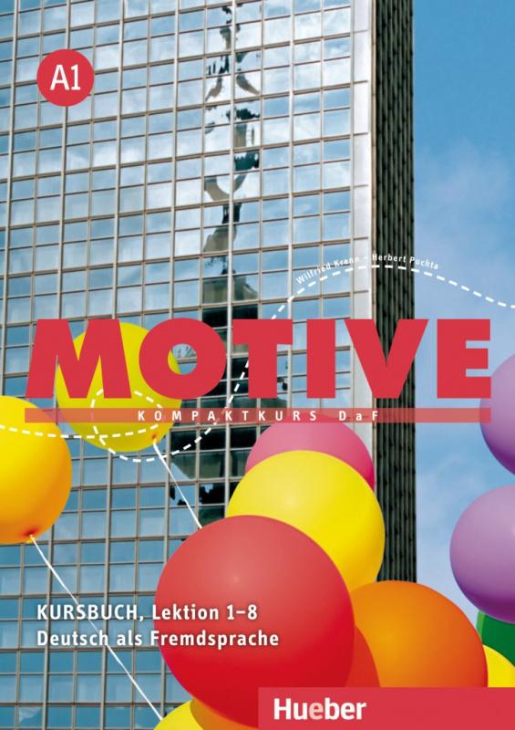 

Учебник Motive A1 Kursbuch Lektion 1–8 Herbert Puchta Dr ISBN 9783190018802