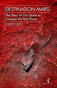 

Книга Hot Science: Destination Mars Andrew May ISBN 9781785782251
