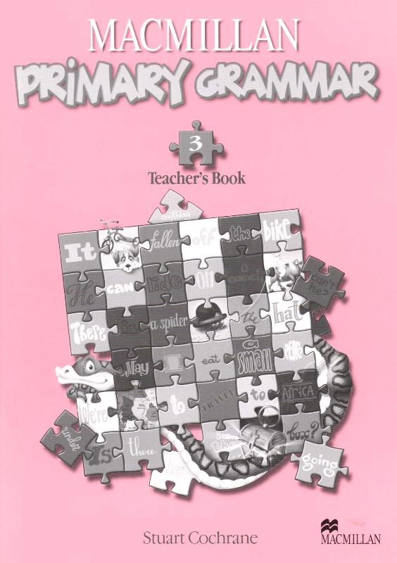 

Книга для учителя Primary Grammar 3 Teachers Book ISBN 9780230726604
