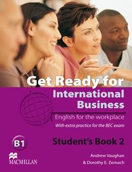 

Учебник Get Ready for International Business (with BEC practice) 2 Students Book ISBN 9780230447905