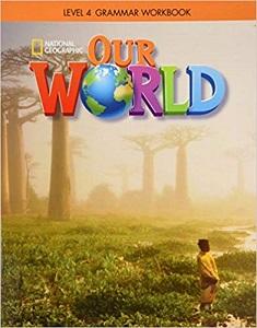 

Рабочая тетрадь Our World 4 Grammar Workbook Crandall, J ISBN 9781337292870