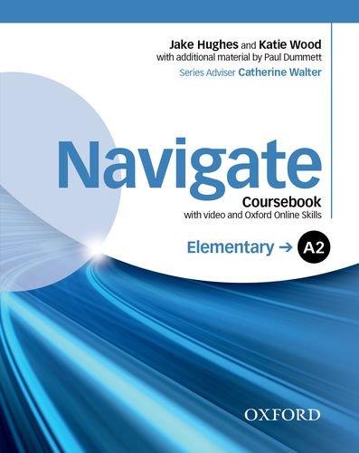 

Учебник Navigate Elementary A2 Coursebook with DVD and Online Skills ISBN 9780194566360