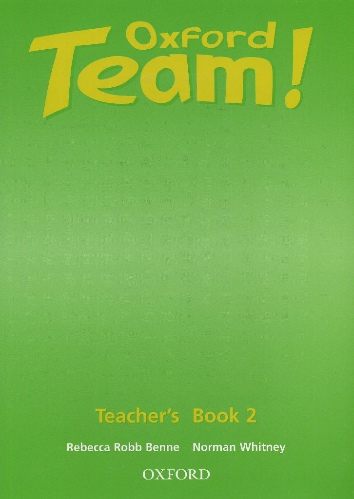 

Книга для учителя Oxford Team ! 2 teachers book ISBN 9780194379908