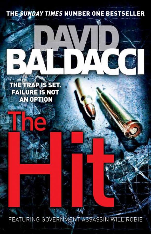 

Книга Will Robie Book2: The Hit Baldacci, D ISBN 9781447231141