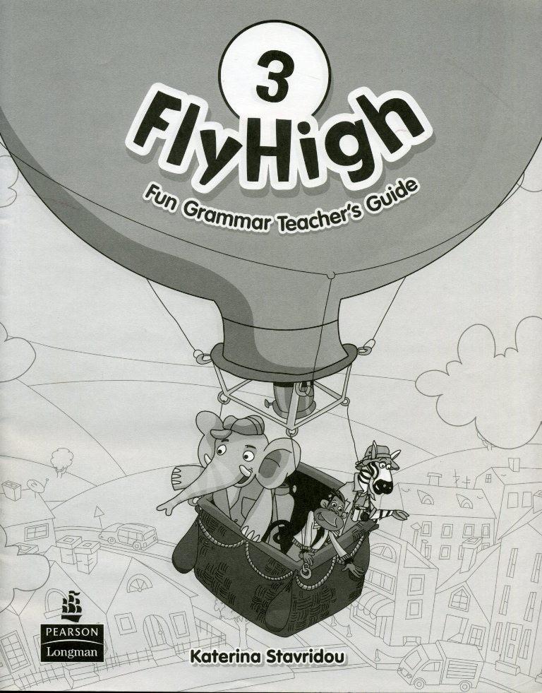 

Книга Fly High 3: Fun Grammar Teachers Guide ISBN 9781408234020