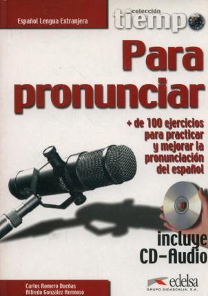 

Книга Tiempo...Para pronunciar Libro + CD audio ISBN 9788477115335