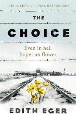 

Книга The Choice Edith Eger ISBN 9781846045127