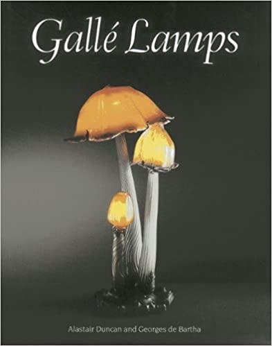 

Книга Gall Lamps Alastair Duncan, Georges de Bartha ISBN 9781851496716
