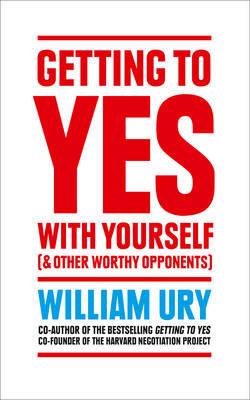 

Книга Getting to Yes With Yourself Ury, W ISBN 9780008106058