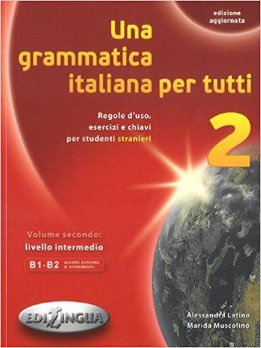 

Книга Una grammatica italiana per tutti 2 (B1-B2) Edizione aggiorn Латіно А ISBN 9788898433117