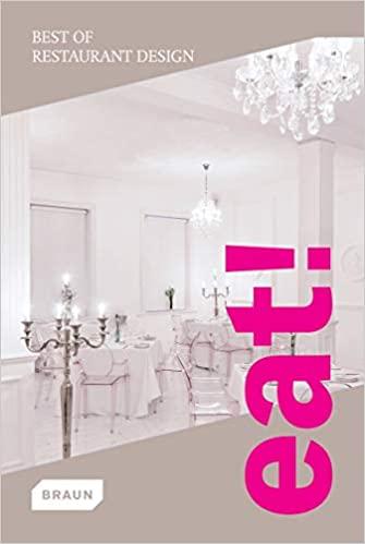 

Книга Eat! Best of Restaurant Design ISBN 9783037681282