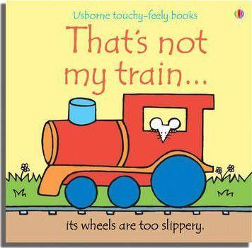 

Книга с тактильными ощущениями Thats Not My Train… Fiona Watt, Rachel Wells ISBN 9780746093467