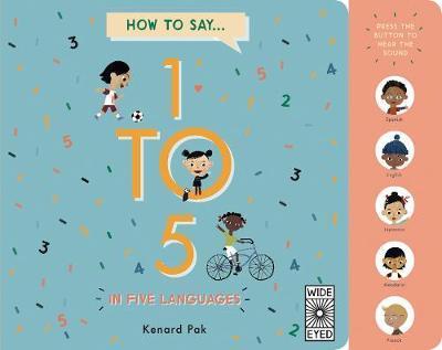 

Книга How to Count 1 to 5 in Five Languages Pak, K. ISBN 9781786030801