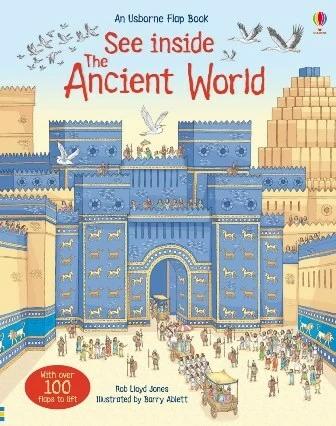 

Книга с окошками See inside the Ancient World Barry Ablett, Rob Lloyd Jones ISBN 9781409532897