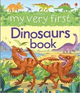 

Книга My Very First Dinosaurs Book Alex Frith, Lee Cosgrove ISBN 9781474931724