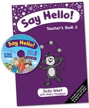 

Книга для учителя Say Hello! 2 Teachers Book with CD-ROM ISBN 9781905085781