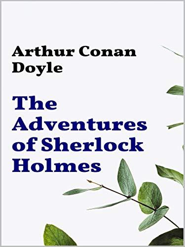 

Книга The Adventures of Sherlock Holmes Sir Arthur Conan Doyle ISBN 9780241347782