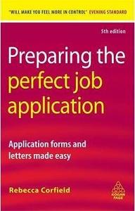 

Книга Preparing the Perfect Job Application Application Forms and Letters Made Easy Corfield, R ISBN 9780749456535