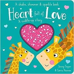 

Книга A Shake, Shimmer & Sparkle Book: Heart Full of Love Carrie Hennon, Jenny Copper ISBN 9781789583441