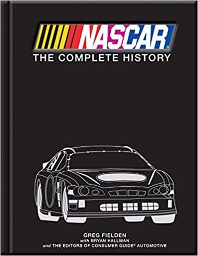 

Книга Nascar: The Complete History Bryan Hallman, Greg Fielden ISBN 9781450871440