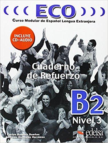 

ECO B2 Cuaderno de refuerzo + CD audio Gonzalez, A ISBN 9788477119067