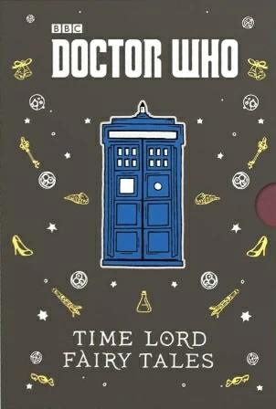 

Книга Doctor Who: Time Lord Fairy Tales (Slipcase Edition) ISBN 9781405928519