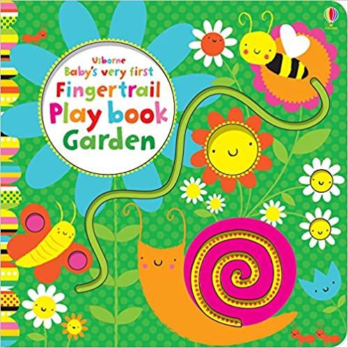 

Книга Babys Very First Fingertrail Play Book Garden Fiona Watt ISBN 9781409597094
