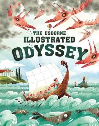 

Книга The Usborne Illustrated Odyssey Anna Milbourne, Homer, Sebastiaan van Doninck ISBN 9781409598930
