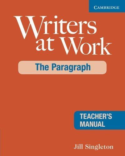 

Книга для учителя Writers at Work: The Paragraph teachers book ISBN 9780521545235