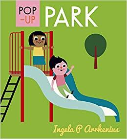 

Книжка-раскладушка Pop-up Park Ingela P. Arrhenius ISBN 9781406381238