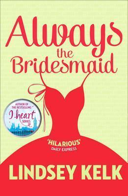 

Книга Always the Bridesmaid ISBN 9780007582358
