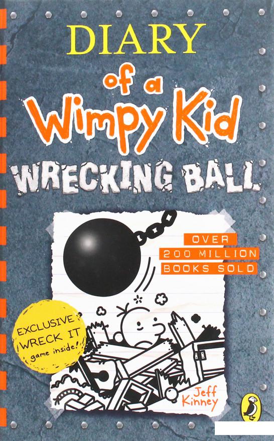 

Diary of a Wimpy Kid. Book 14. Wrecking Ball (1139955)