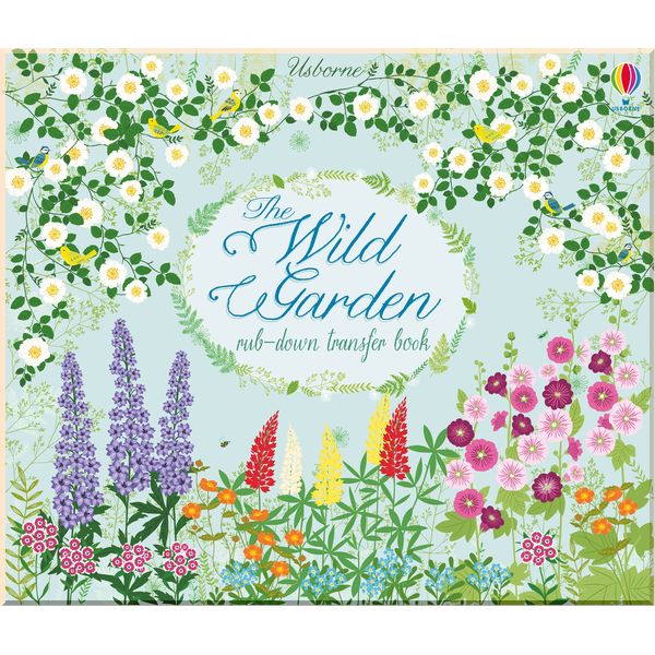 

Usborne The wild garden. Bethan Janine. ISBN:9781474922272