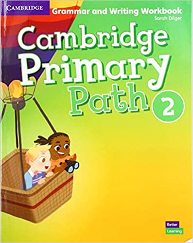 

Cambridge Primary Path 2. Grammar and Writing Workbook