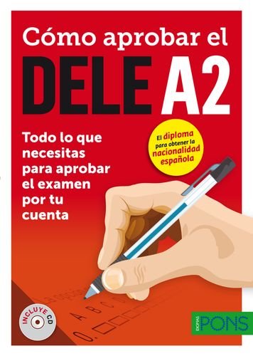 

Como aprobar el DELE A2 (+ CD-ROM)