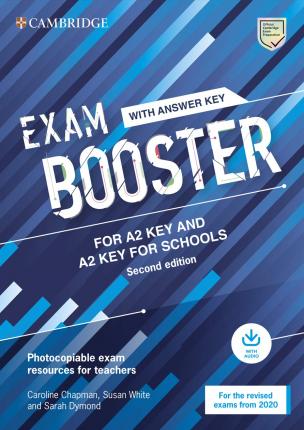 

Exam Booster for A2 Key and A2 Key for Schools with Answer Key with Audio for the Revised 2020 Exams. Photocopiable Exam Resources for Teachers