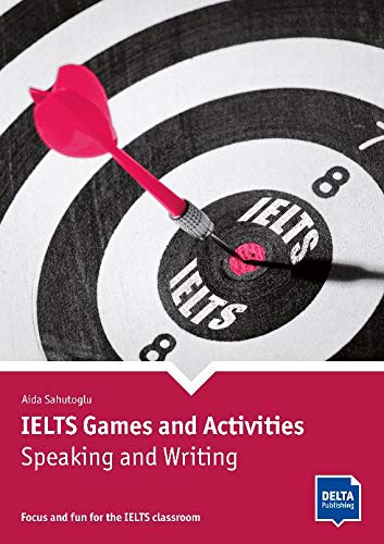 

IELTS Games and Activities. Speaking and Writing