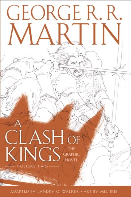 

A Clash of Kings. The Graphic Novel, Volume Two
