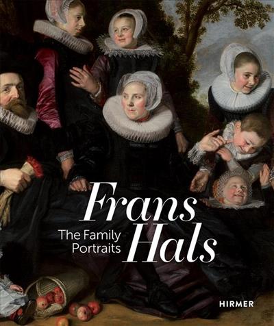 

Frans Hals. The Family Portraits
