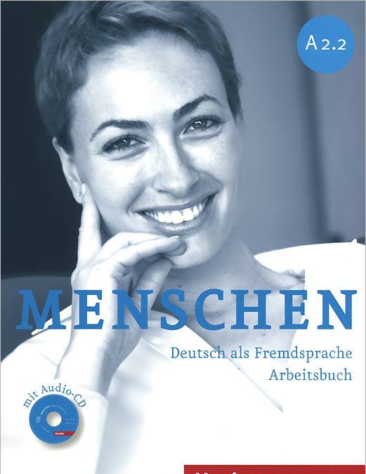 

Menschen A2.2: Deutsch als fremdsprache: Arbeitsbuch (+ CD-ROM)
