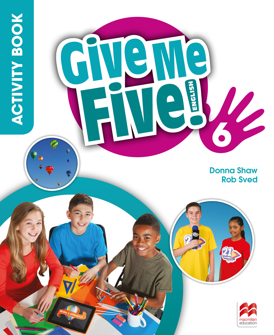 

Give Me Five! Level 6. Activity Book