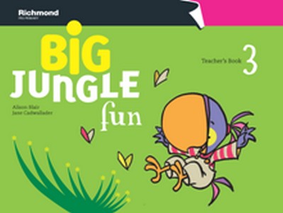 

Big Jungle Fun 3. Teacher`s Book