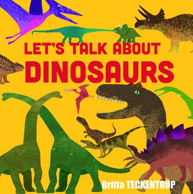 

Let`s Talk About Dinosaurs