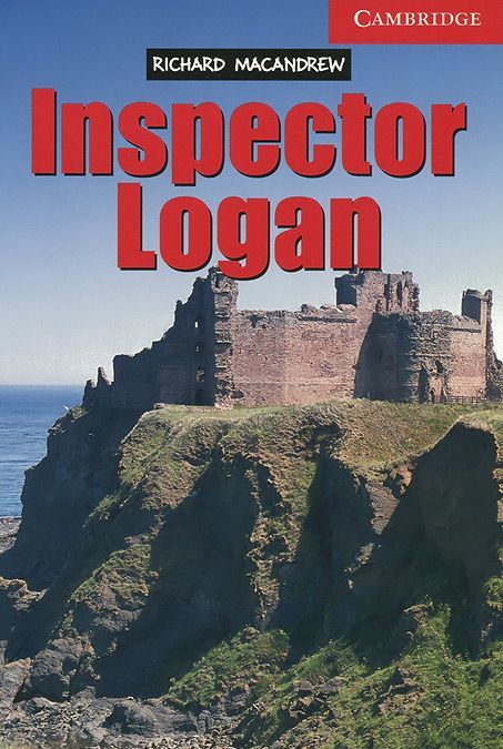 

CER (Cambridge English Readers) 1 Inspector Logan