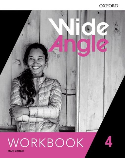 

Wide Angle. Workbook. Level 4