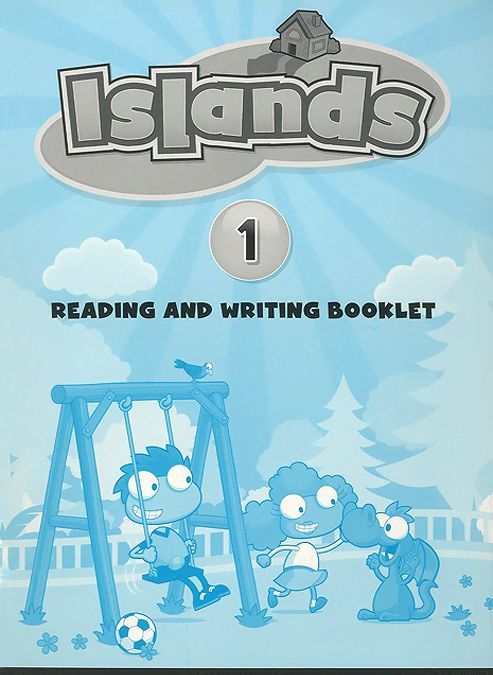 

Islands 1. Reading and Writing Booklet
