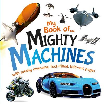 

My Book of Mighty Machines