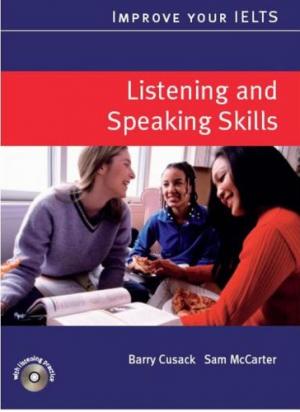 

Improve Your IELTS. Listening and Speaking Skills. + 2 AudioCD (+ Audio CD)