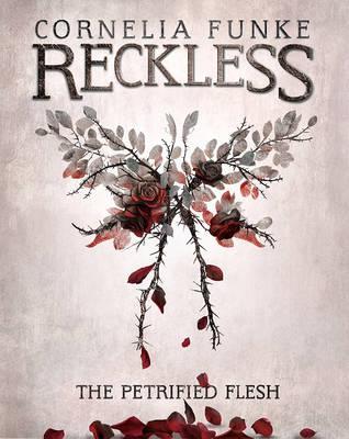 

Reckless I: The Petrified Flesh