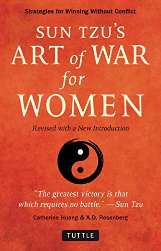 

Sun Tzu`s Art of War for Women